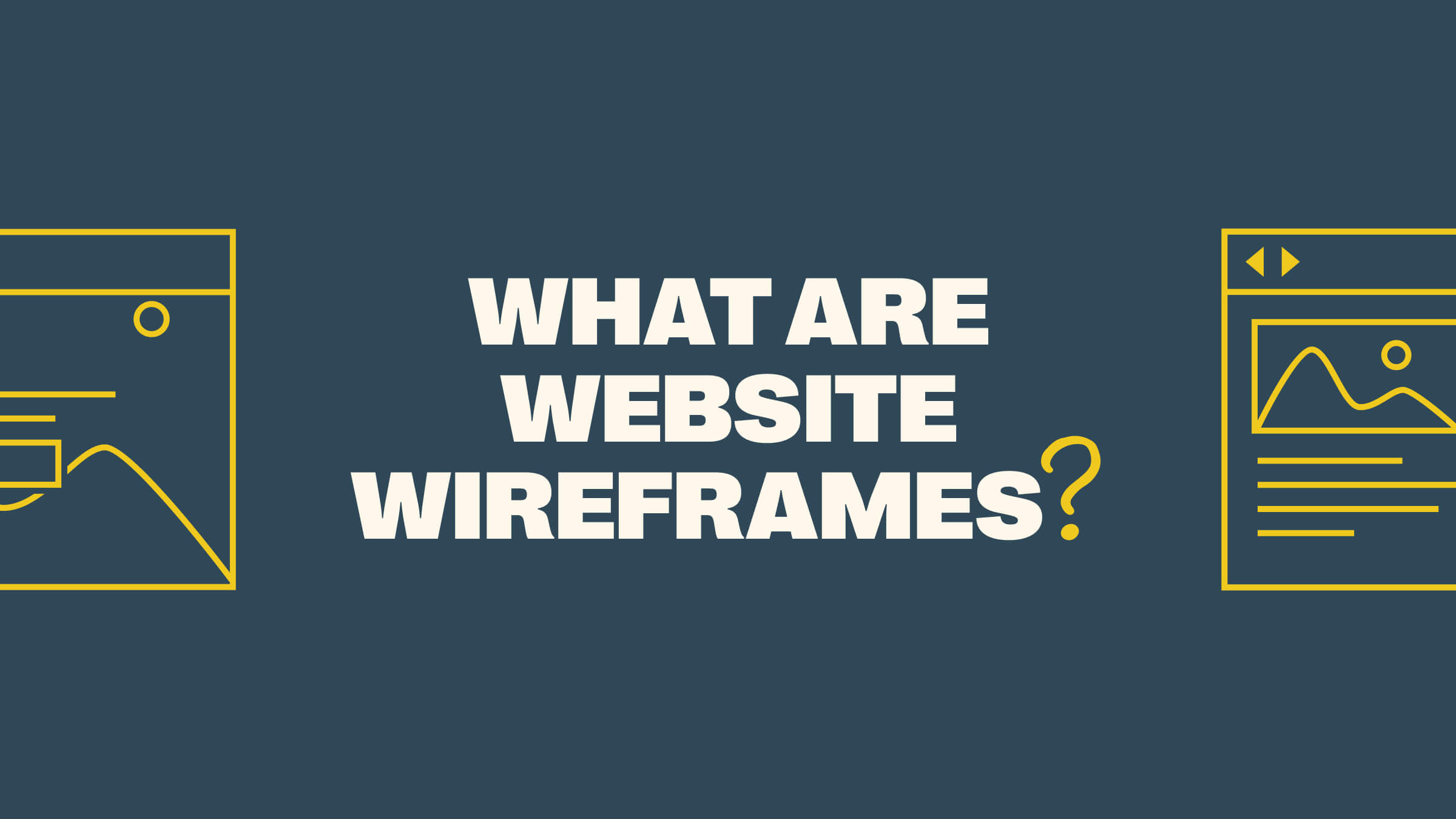 What is a Website Wireframe?