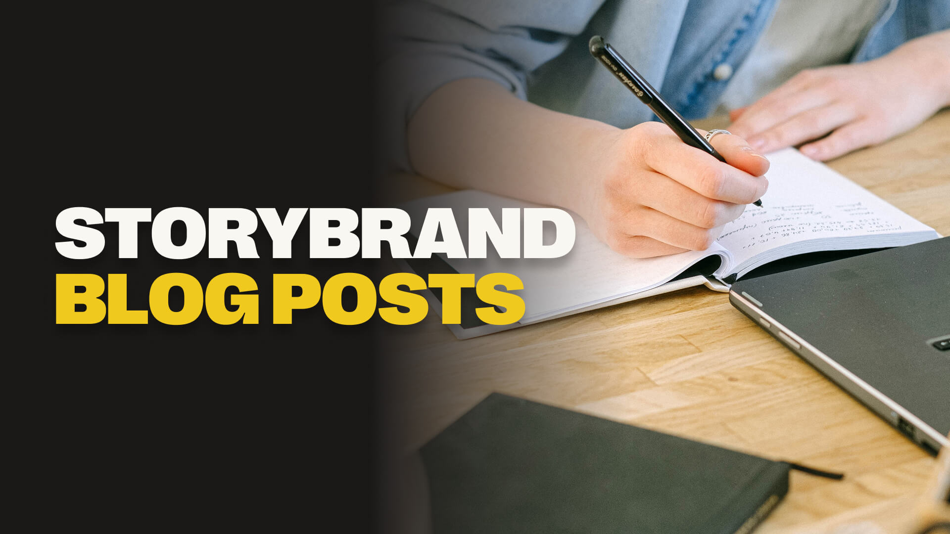 How To Write a Blog Post Using StoryBrand