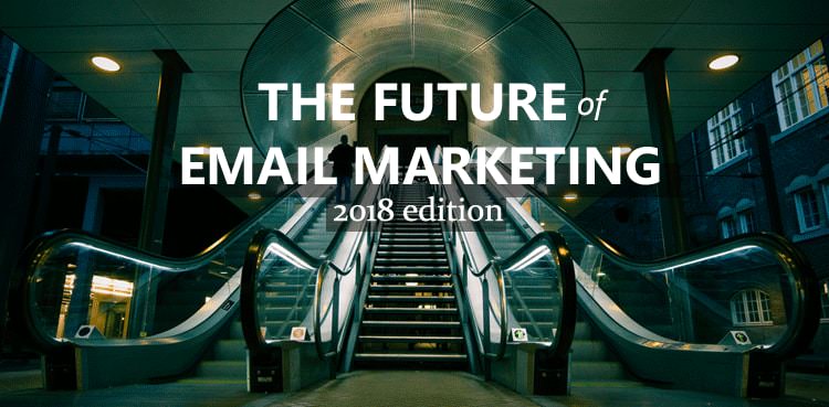 emailmonday's the future of email marketing 2018