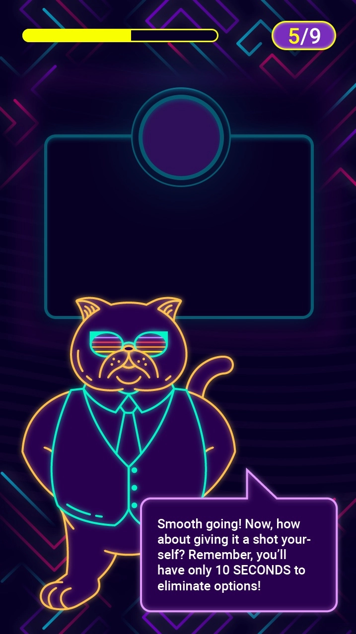 Neon-style illustration of a cat wearing sunglasses, a vest, and a tie against a dark geometric background, with a progress bar at the top left and a 5/9 score at the top right. A speech bubble near the cat says, 'Smooth going! Now, how about giving it a shot yourself? Remember, you'll have only 10 SECONDS to eliminate options!'