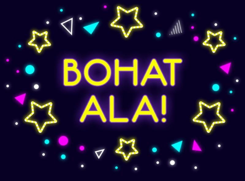Bright neon yellow text reading 'BOHAT ALA!' surrounded by glowing yellow star shapes and colorful dots and triangles on a dark background.