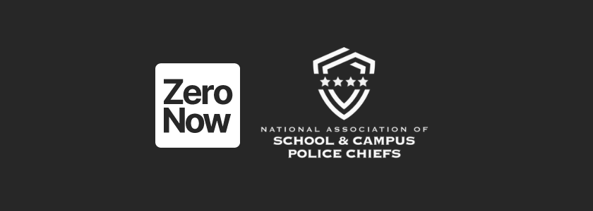 National Association of School and Campus Police Chiefs (NASCPC) Joins ZeroNow