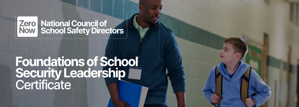 New Course - Foundations of School Security Leadership