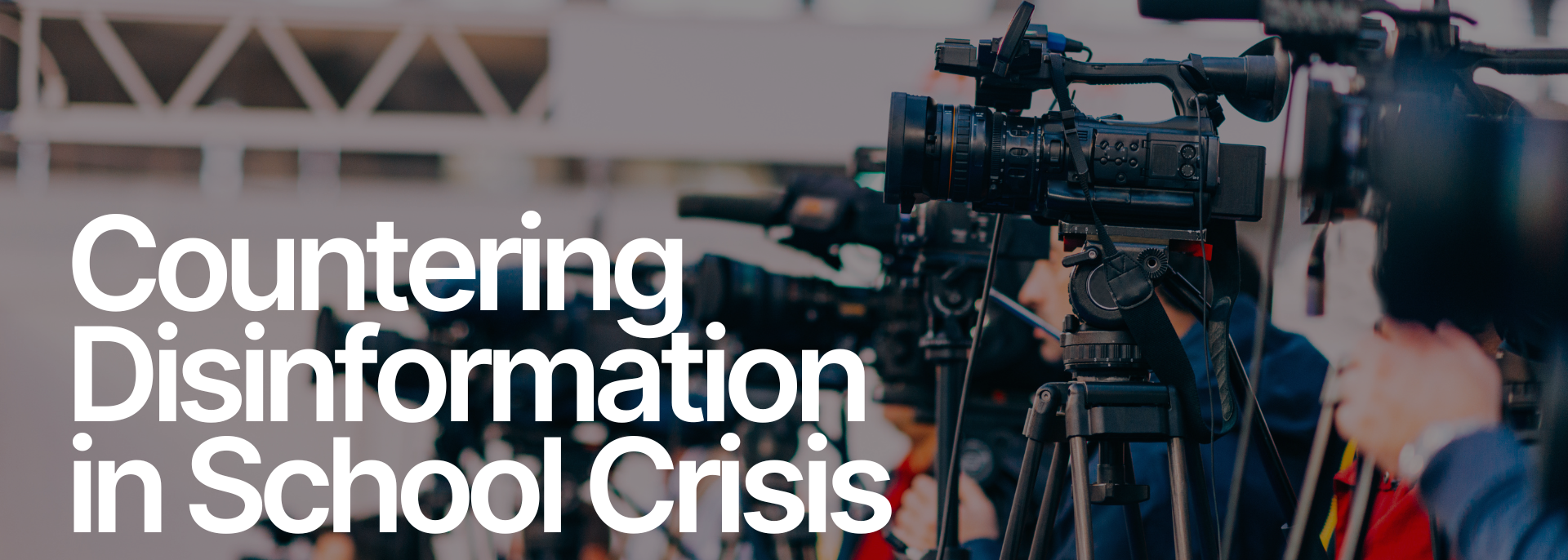 Replay Available: Countering Disinformation in School Crisis