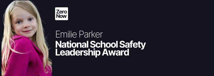Nominations Now Open for ZeroNow’s Emilie Parker National School Safety Leadership Award