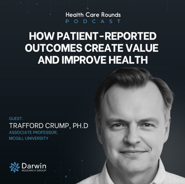 Podcast 183: How Patient-Reported Outcomes Create Value and Improve Health w/ Trafford Crump, Ph.D