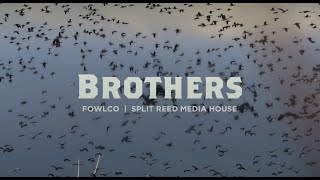 Brothers: FowlCo Outfitters