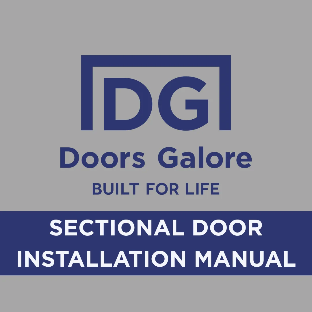 Doors Galore logo with text 'BUILT FOR LIFE' above a blue banner reading 'SECTIONAL DOOR INSTALLATION MANUAL'.