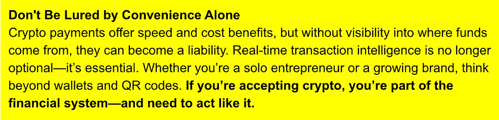 Yellow background with black text warning about crypto risks, emphasizing the need for real-time transaction intelligence and accountability.