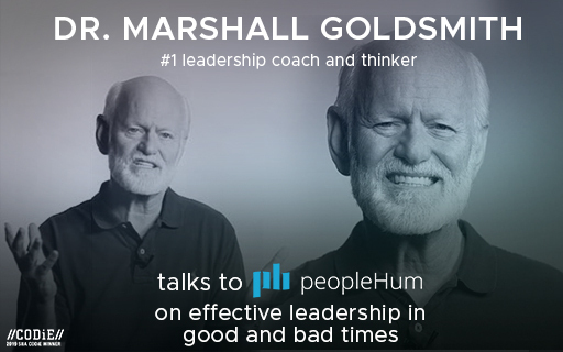 Effective leadership in good and bad times - Dr. Marshall Goldsmith [Interview]