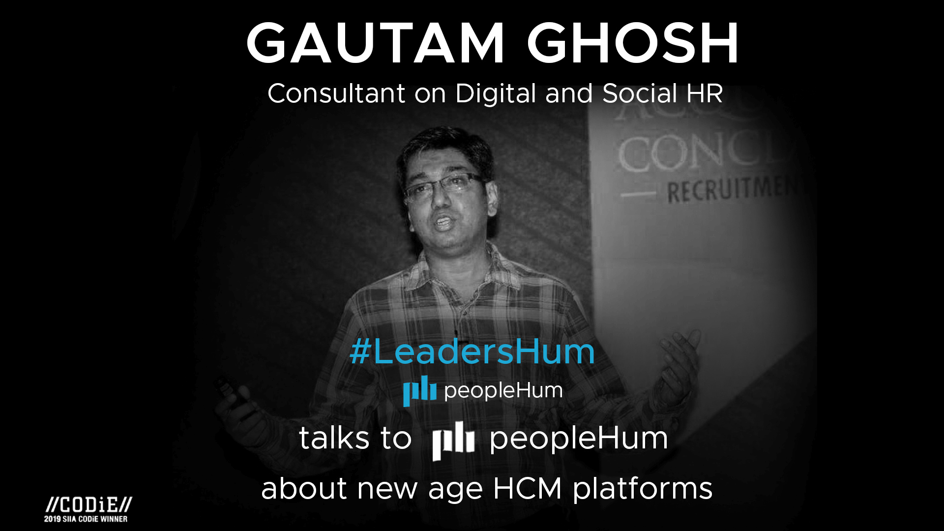 A new lens of seeing human capital management platform - Gautam Ghosh [Interview]