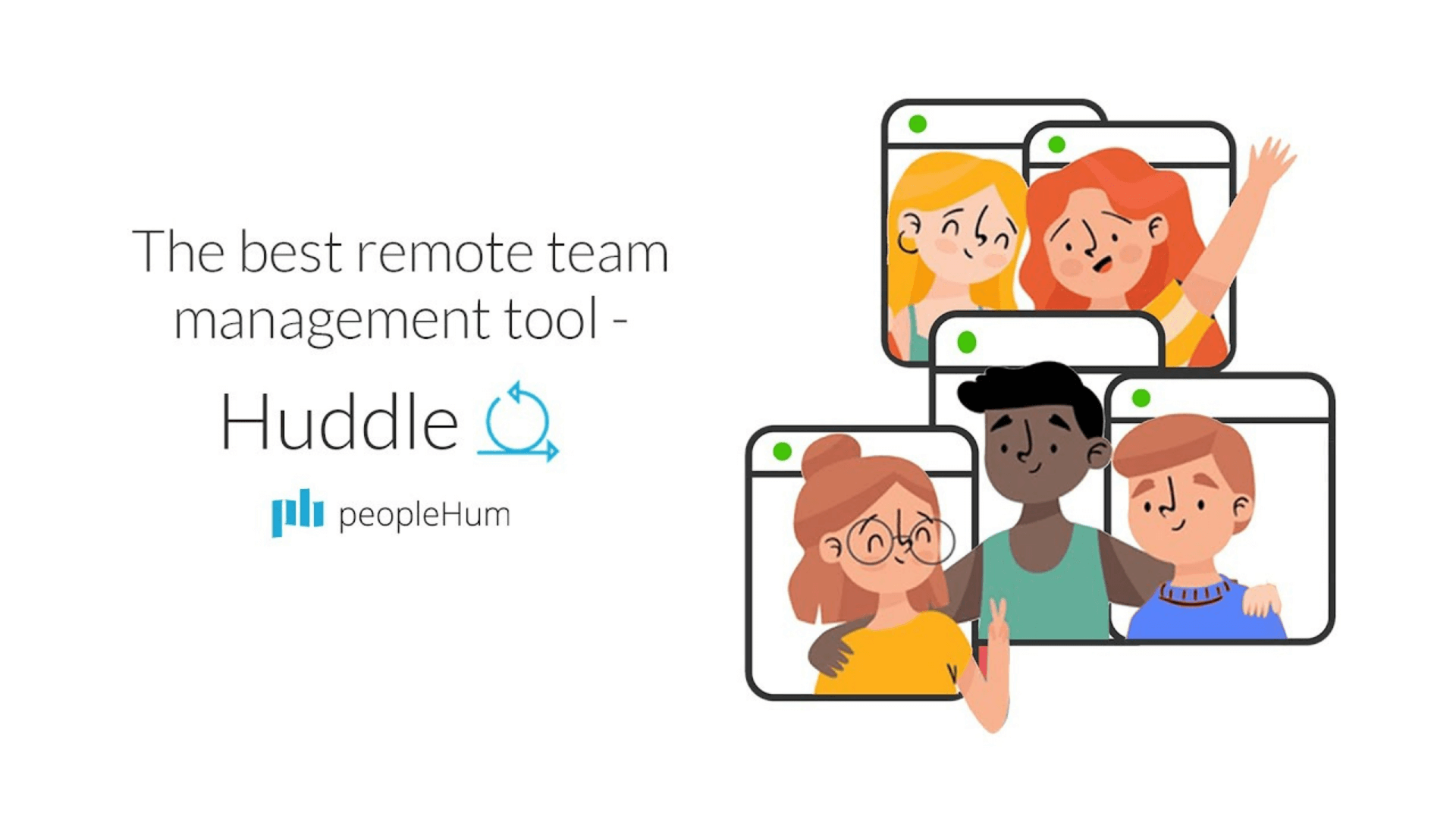 Introducing Huddle- Remote team management tool for winning teams