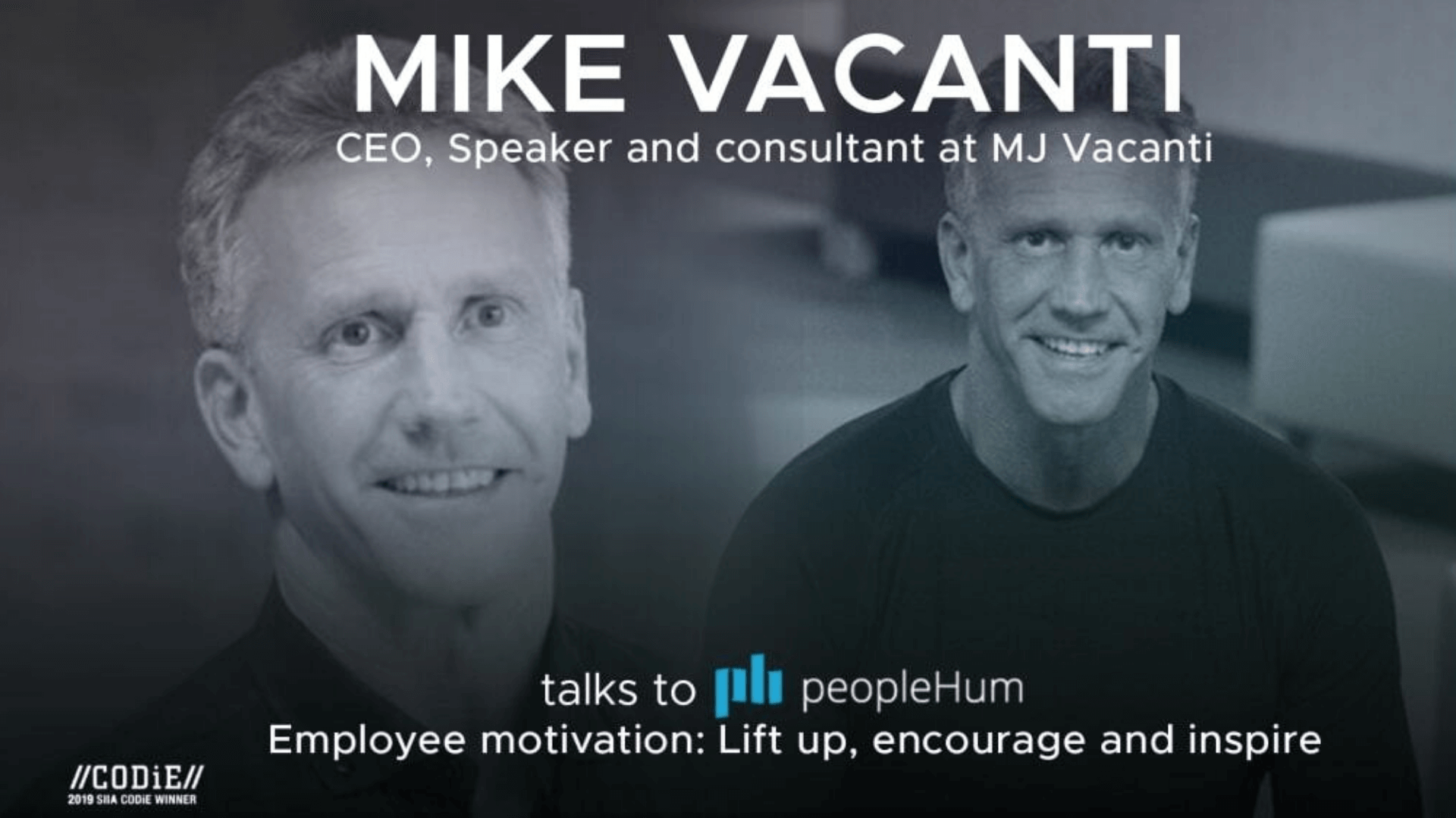 Employee motivation : lift up, encourage and inspire - Mike Vacanti [Interview]
