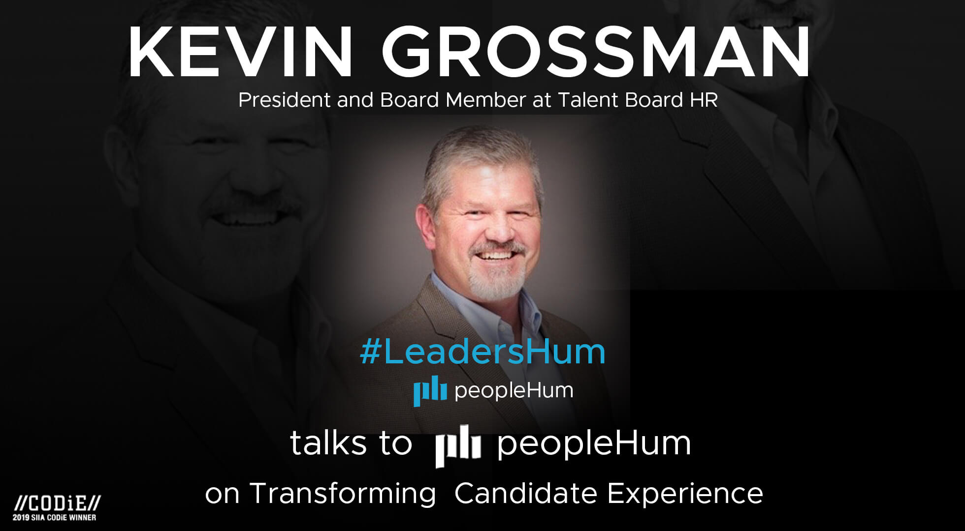 The future of candidate experience - Kevin Grossman [Interview]