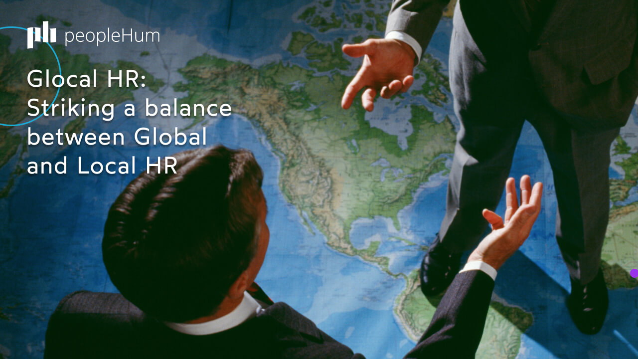 Glocal HR: Striking balance between Local and Global HR