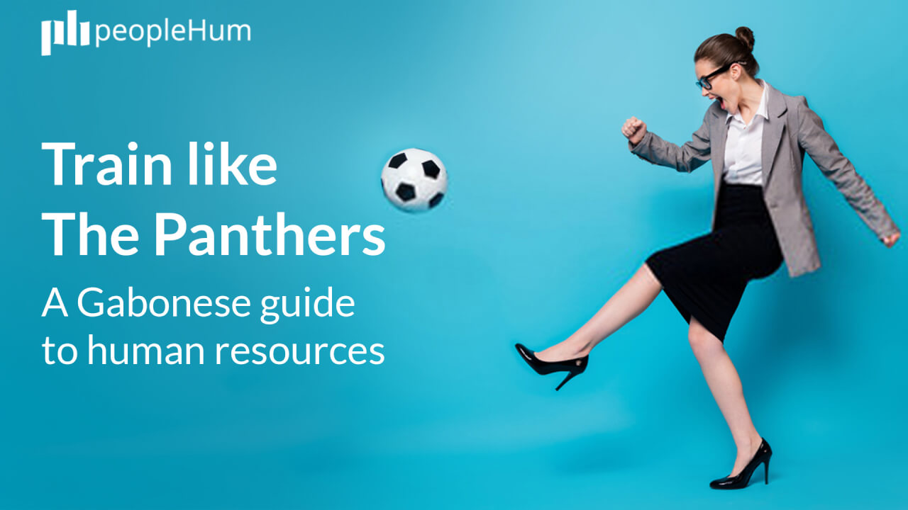 Train like The Panthers - A Gabonese guide to human resources