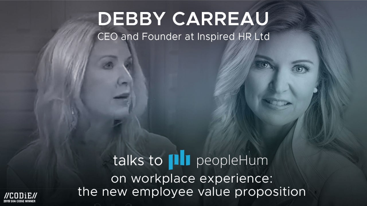 Optimising workplace experience with 'people' - Debby Carreau [Interview]