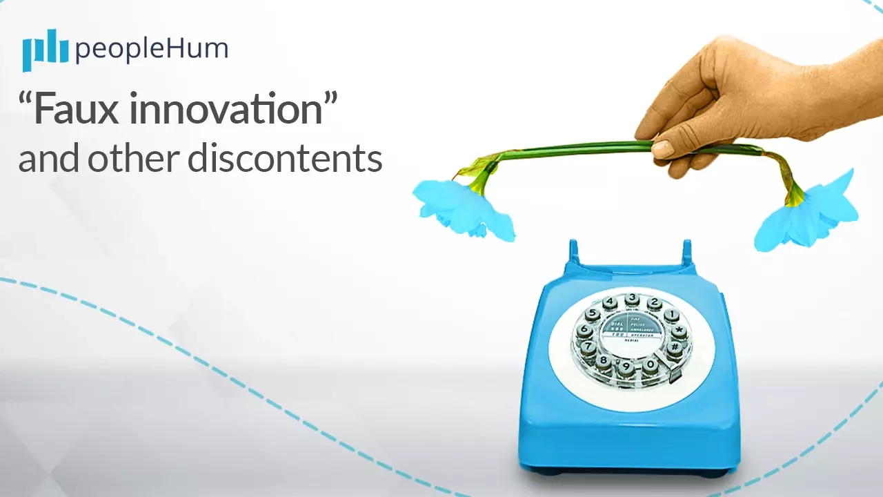 “Faux innovation” and other discontents