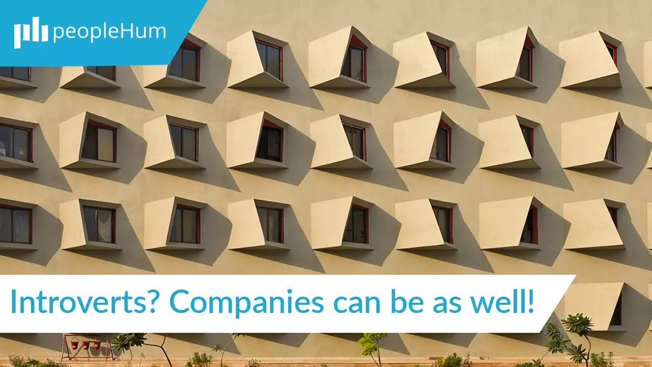 Introverts? Companies can be as well!
