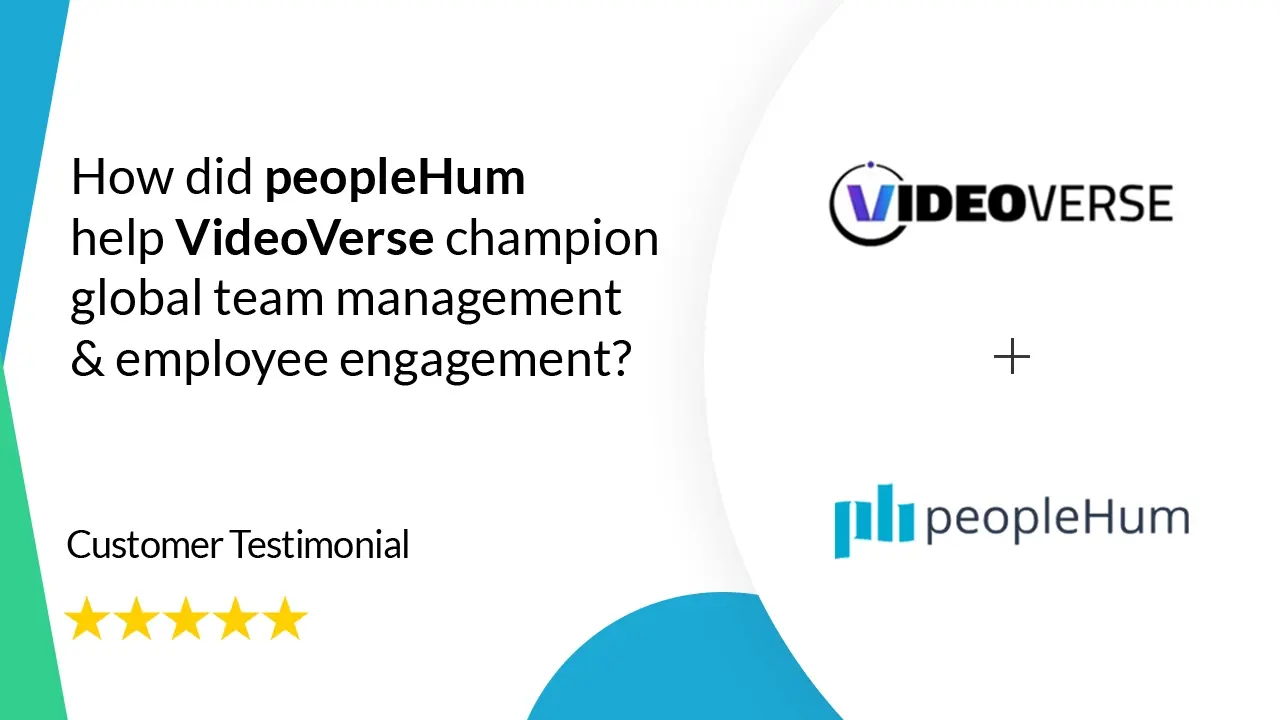 How did peopleHum help VideoVerse champion global team management and employee engagement?