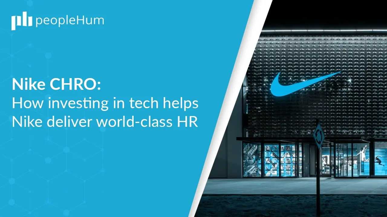 How investing in tech helps Nike deliver world-class HR