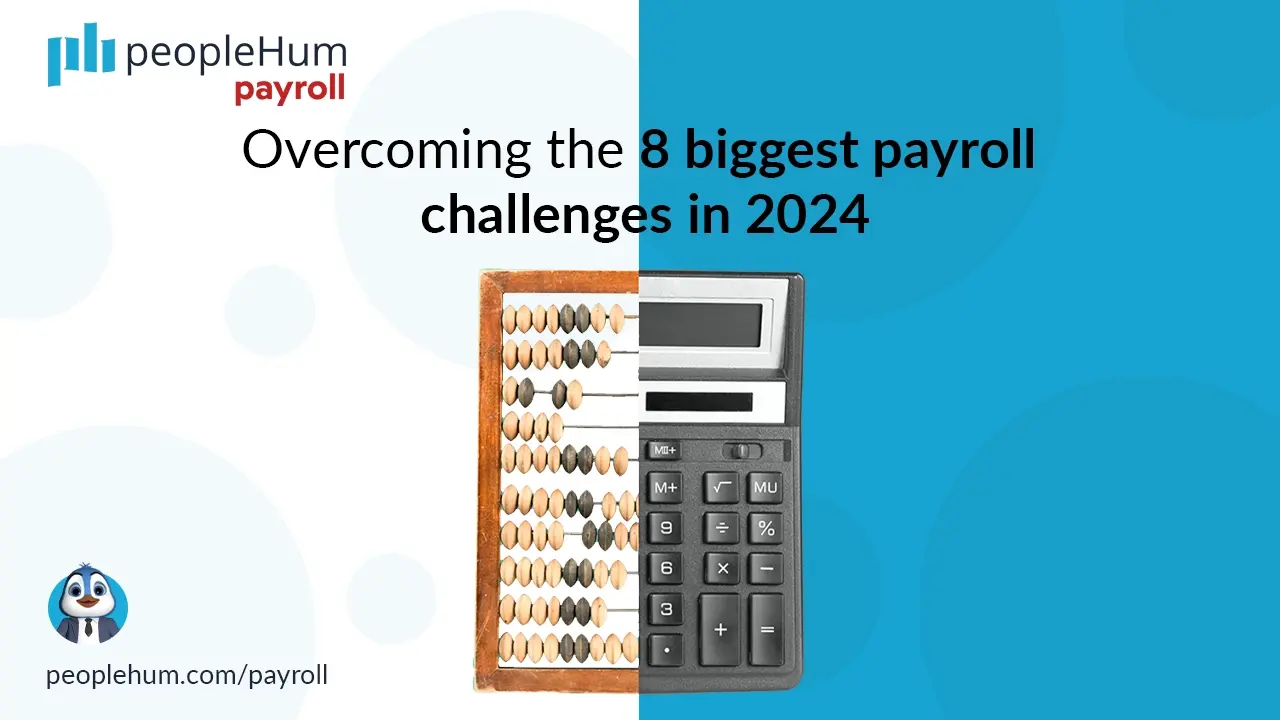 Overcoming the 8 biggest payroll challenges in 2024