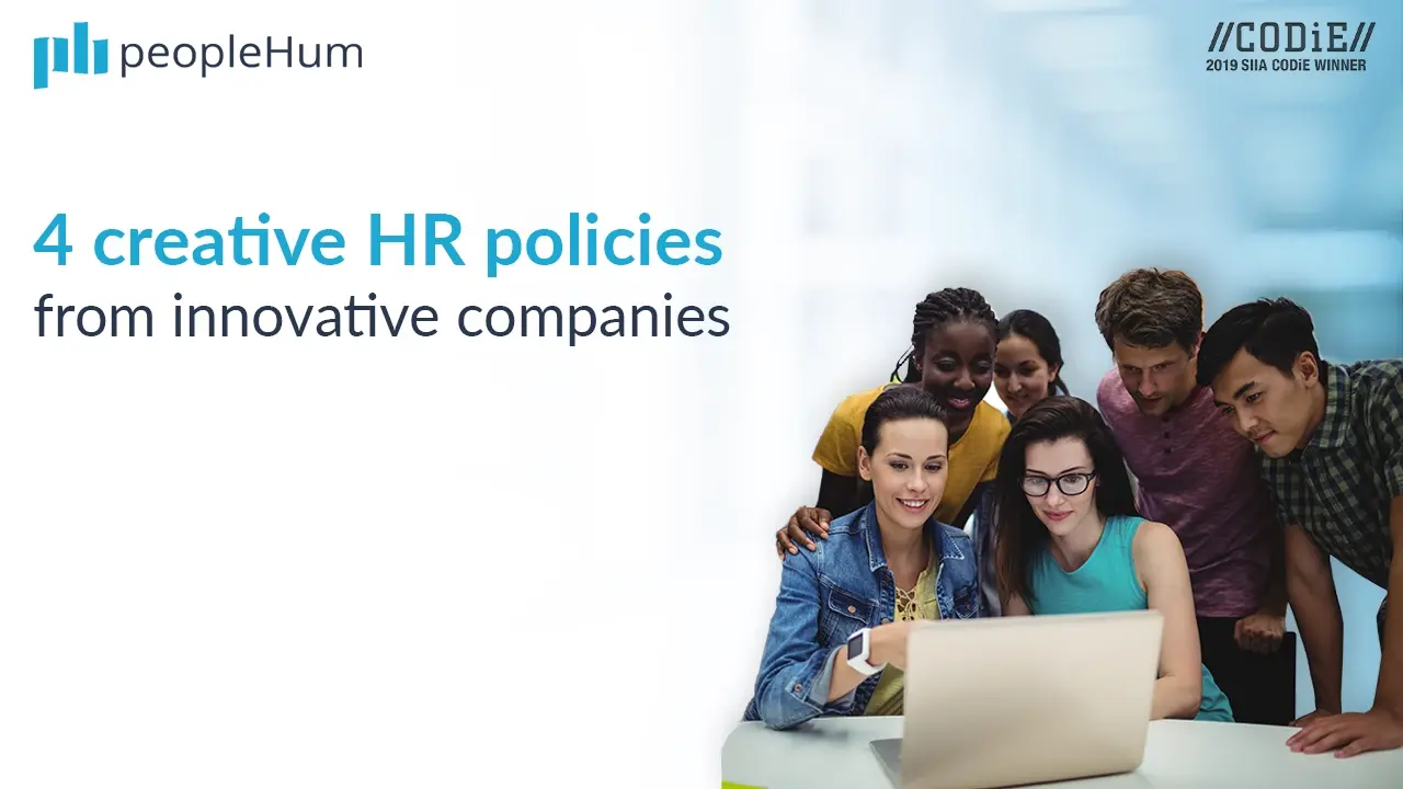 4 creative HR policies from innovative companies