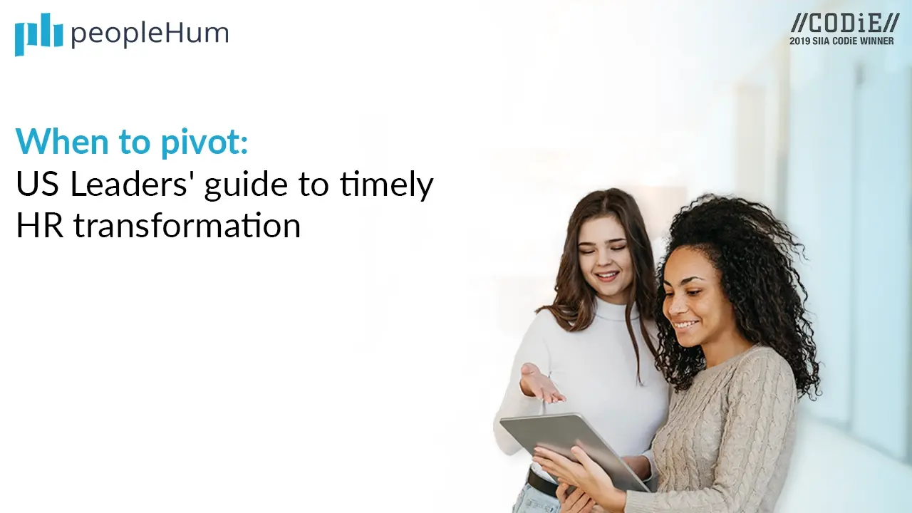 When to pivot: US leaders' guide to timely HR transformation