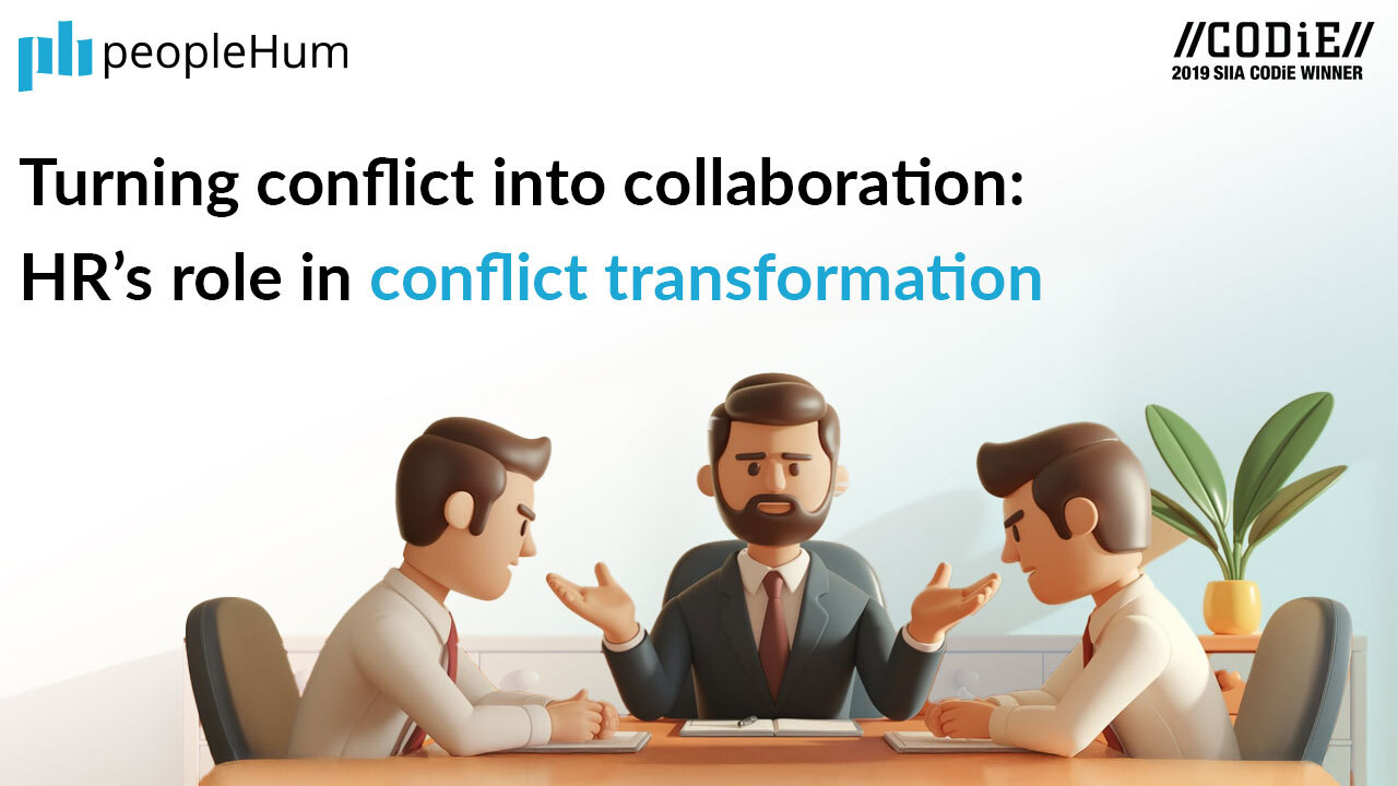 HR’s Role in Conflict Transformation | Turning Conflict into Collaboration