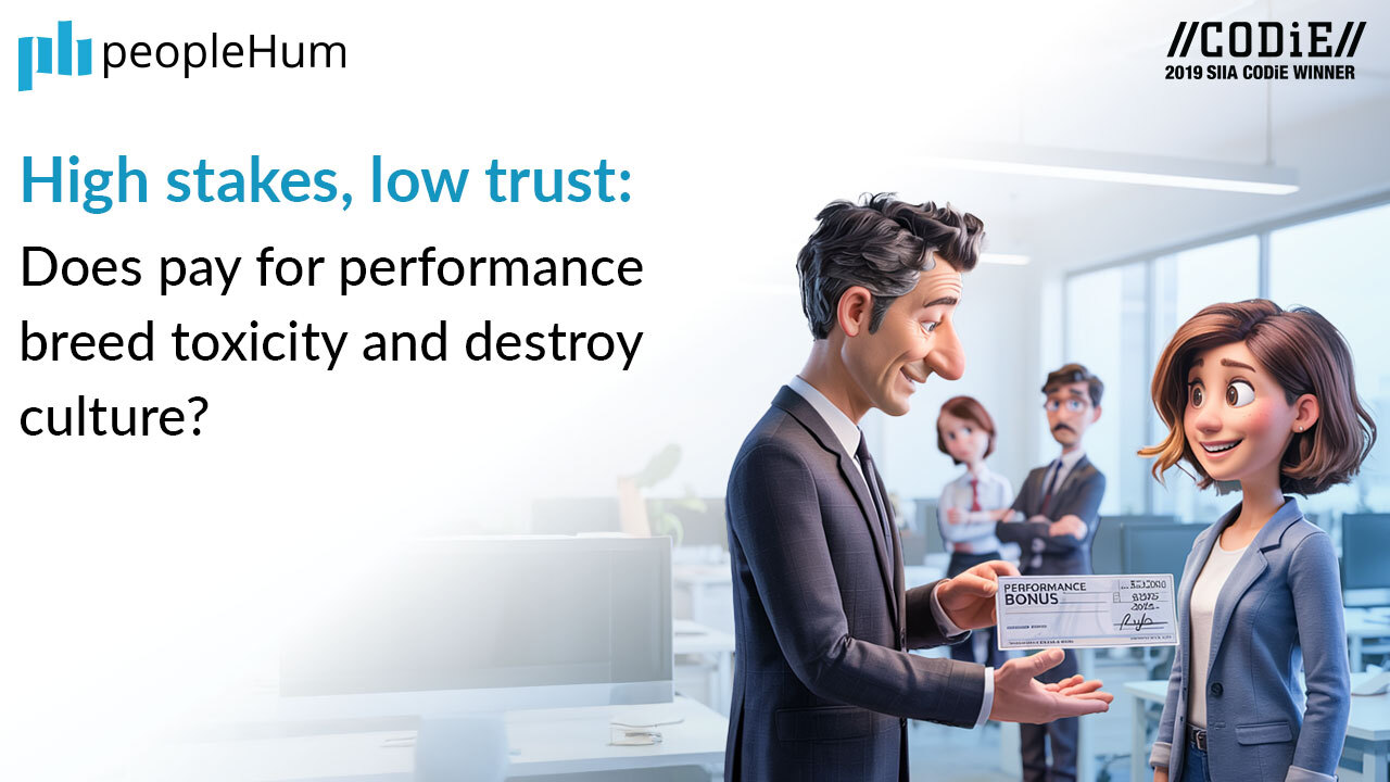 High Stakes, Low Trust: Does Pay for Performance Breed Toxicity and Destroy Culture?