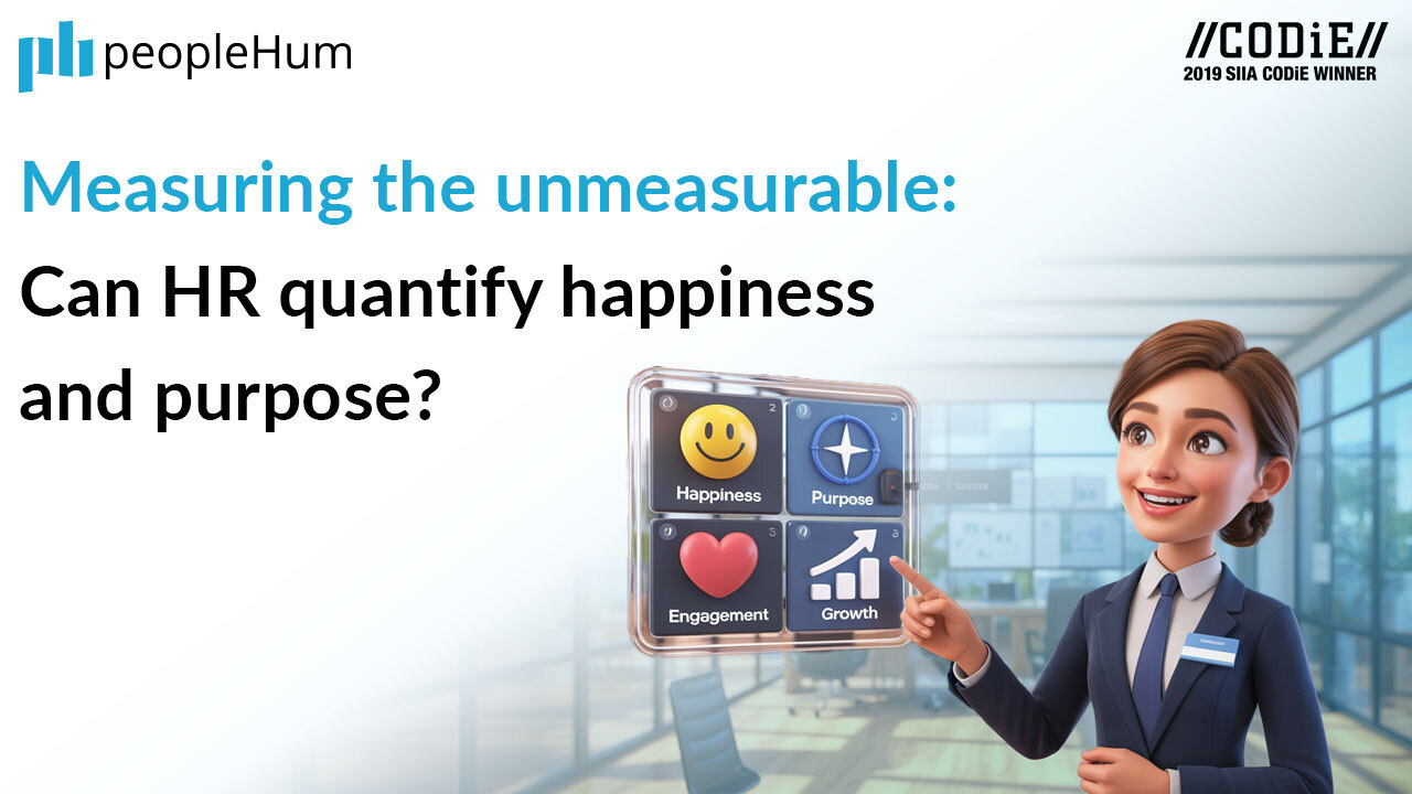 Measuring the unmeasurable: Can HR quantify happiness and purpose?