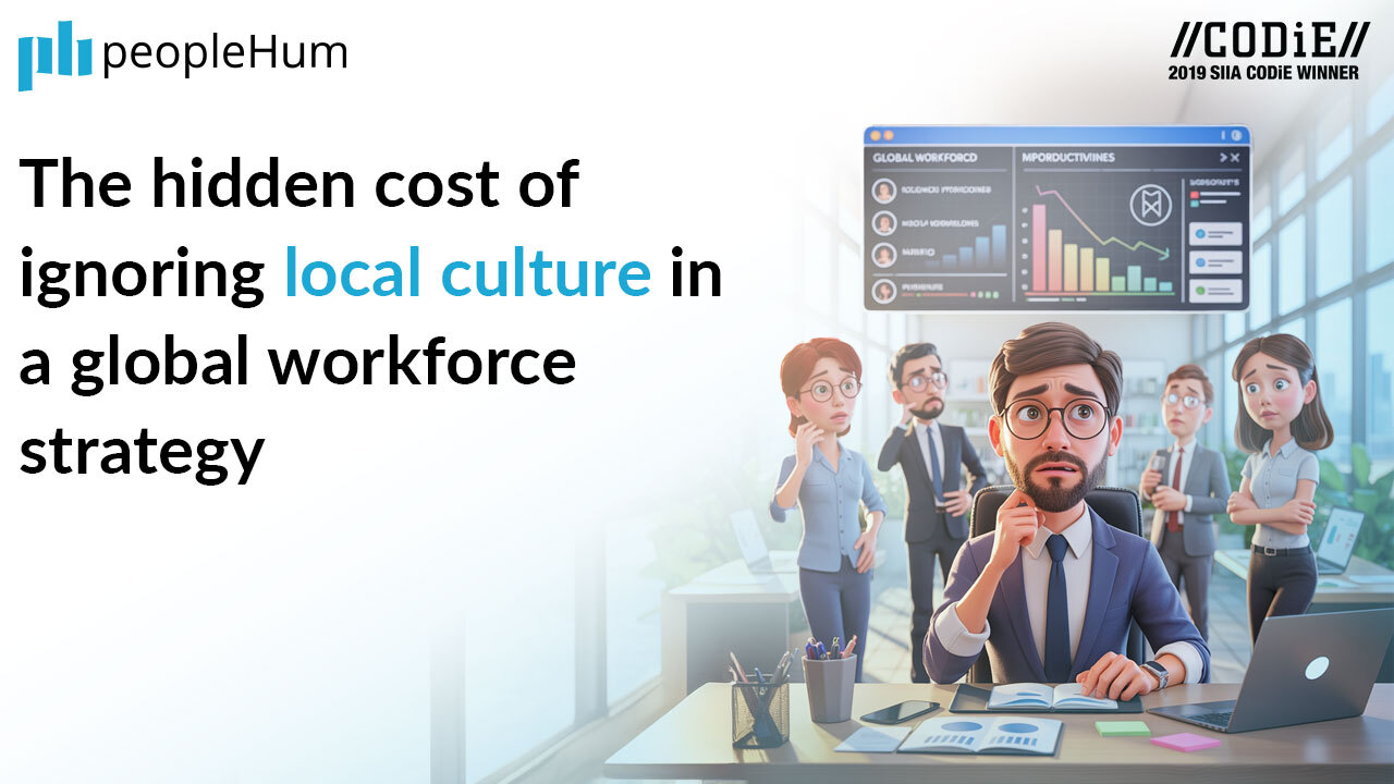The hidden cost of ignoring local culture in a global workforce strategy