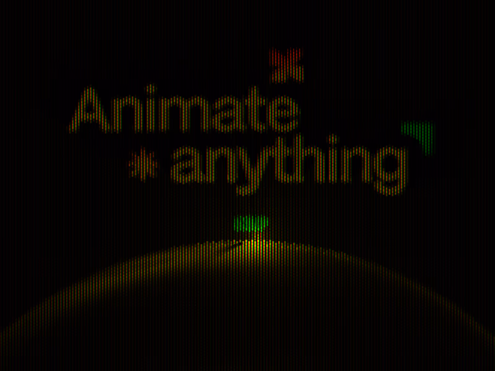 Text reading 'Animate anything' in pixelated style with green and red accents over a dark gradient background.
