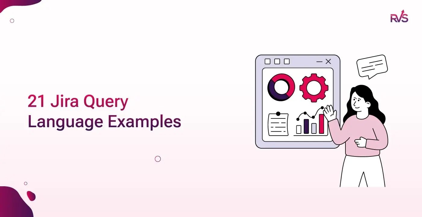25 Jira Query Language Examples