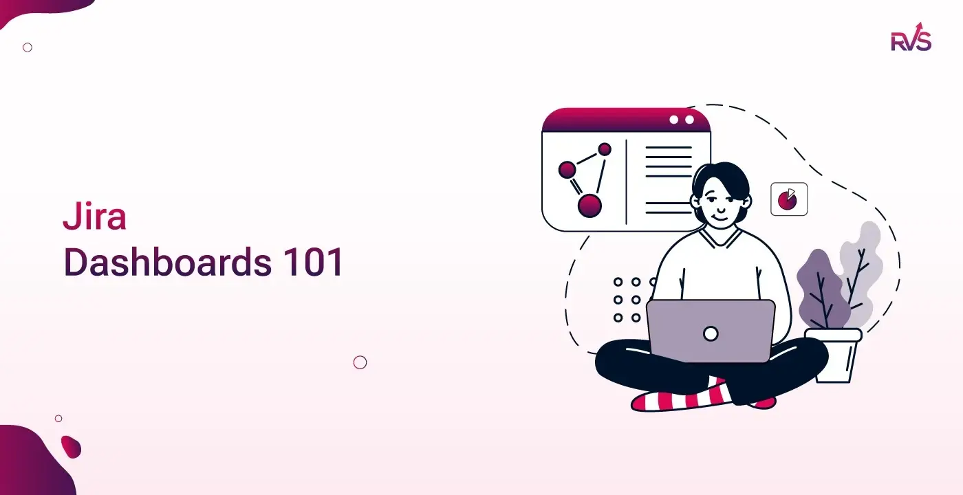 Jira Dashboards 101