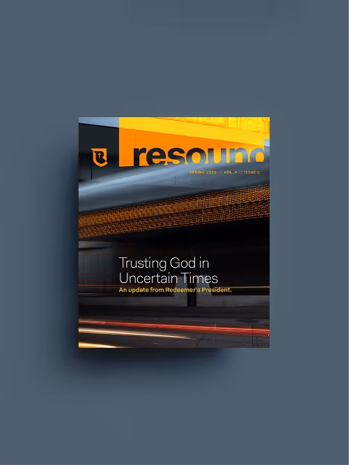 Cover of Resound magazine Spring 2020 edition titled 'Trusting God in Uncertain Times' with an abstract urban background featuring light trails and modern architectural lines.