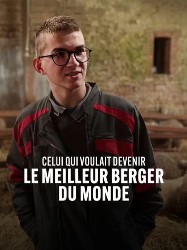 Celui qui voulait devenir le meilleur berger du monde