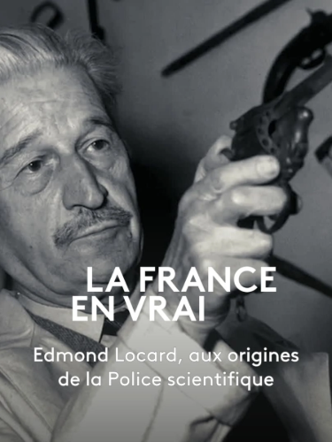 Edmond Locard, aux origines de la Police scientifique