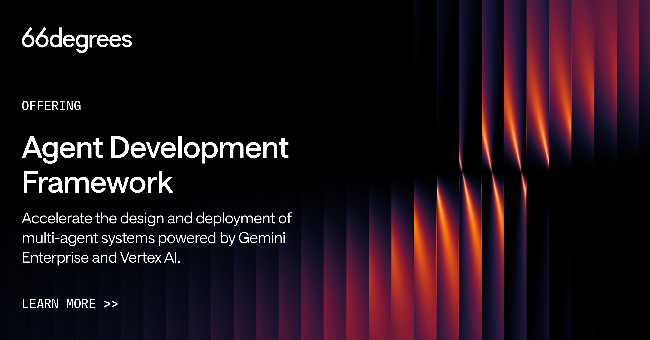 Agent Development Framework for Google Cloud | 66degrees