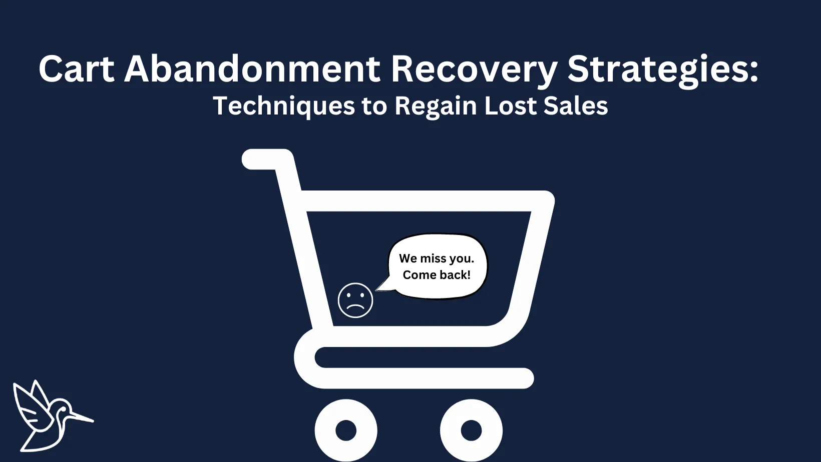 Cart Abandonment Recovery: Techniques to Regain Lost Sales