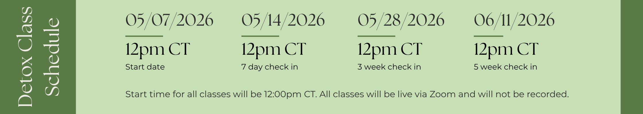 Detox Class Schedule listing dates 05/07/2026, 05/14/2026, 05/28/2026, and 06/11/2026, all at 12pm CT, with start date, 7 day, 3 week, and 5 week check-in respectively.