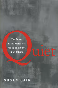 Quiet: The Power of Introverts in a World that Won’t Stop Talking