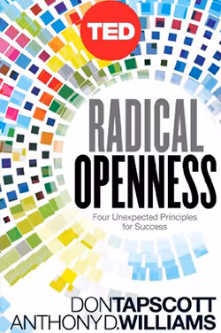 Radical Openness: Four Unexpected Principles for Success
