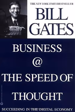 Business @ The Speed of Thought: Succeeding in the Digital Economy