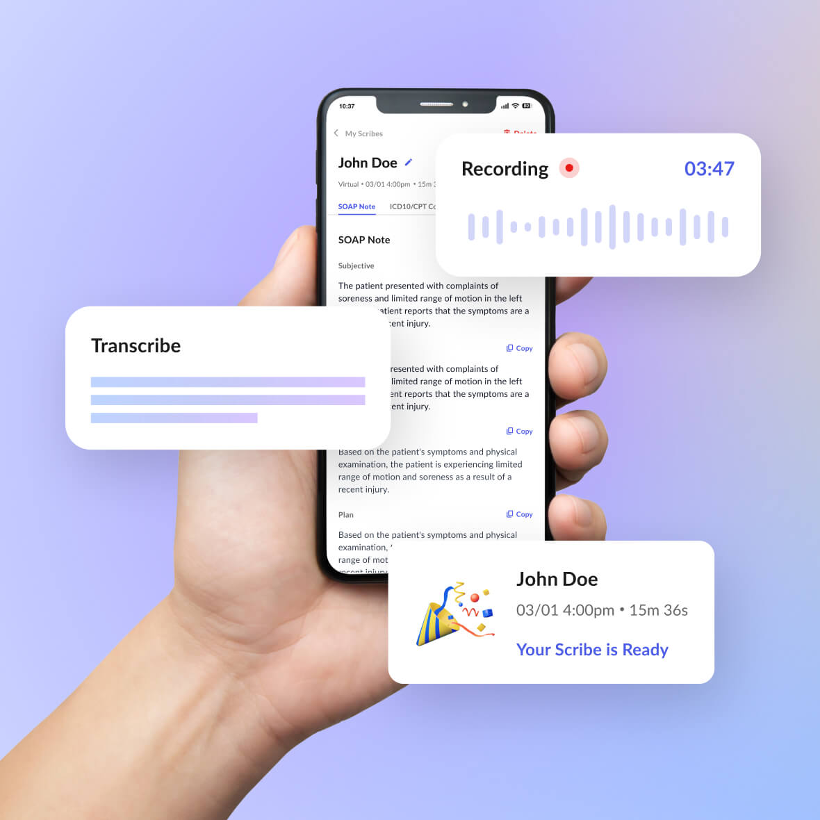 Hand holding a phone showing John Doe’s SOAP note with recording, transcription, and scribe ready notifications