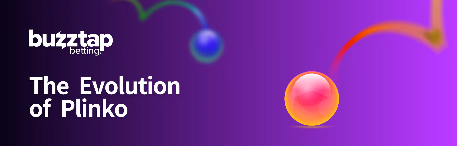 A banner featuring Plinko balls with the buzztapbetting.com logo