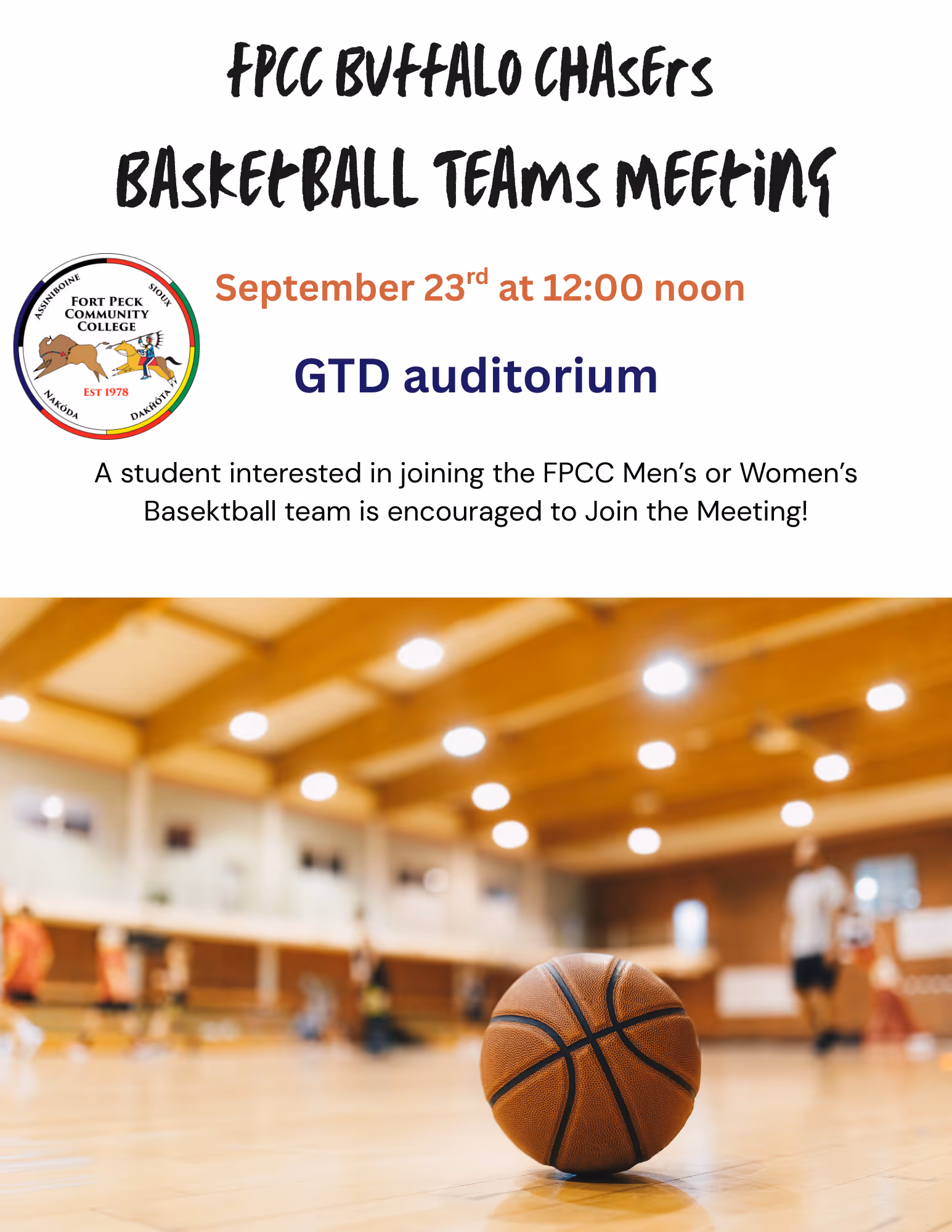 Students intrested in joining FPCC basketball team; meeting in Greet the Dawn auditorium September 23rd at 12pm