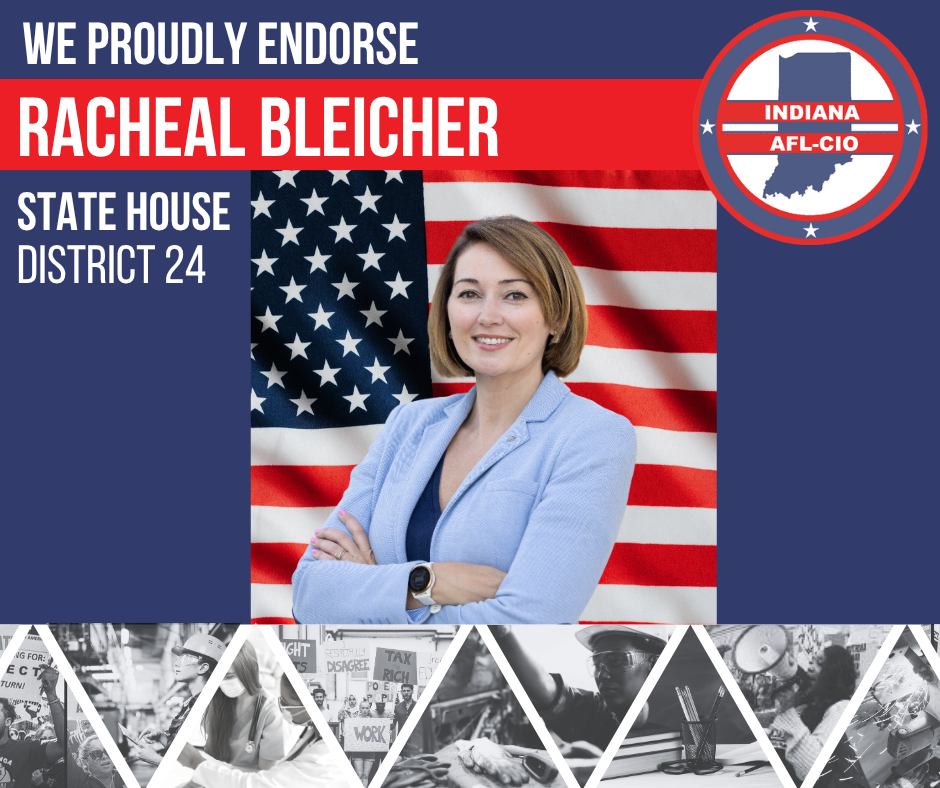 Racheal Bleicher endorsed by the AFL-CIO for Indiana House District 24