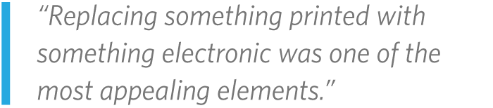 "Replacing something printed with something electronic was one of the most appealing elements."