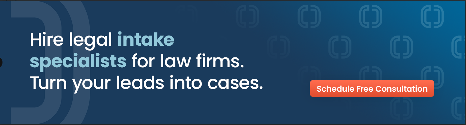 Hire legal intake specialist for law firms. Turn leads into cases.